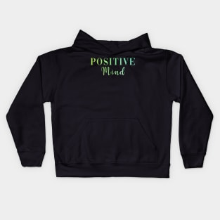 Positive Mind Kids Hoodie